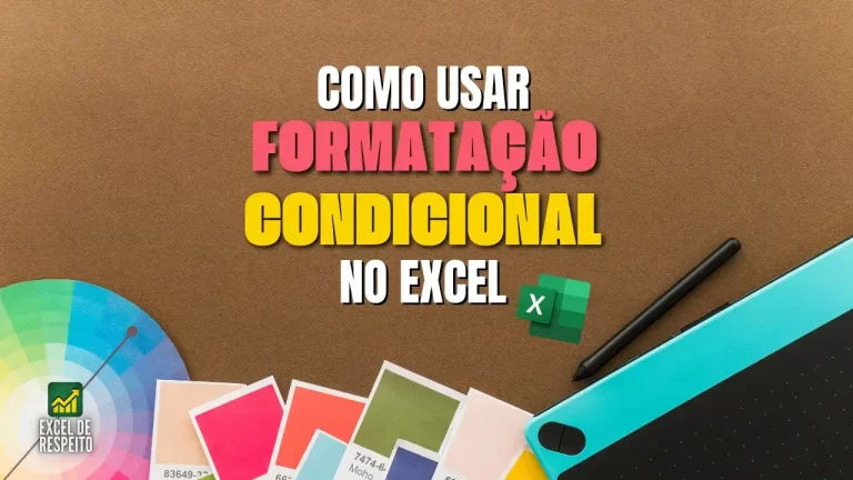 Como usar a formatação condicional no Excel