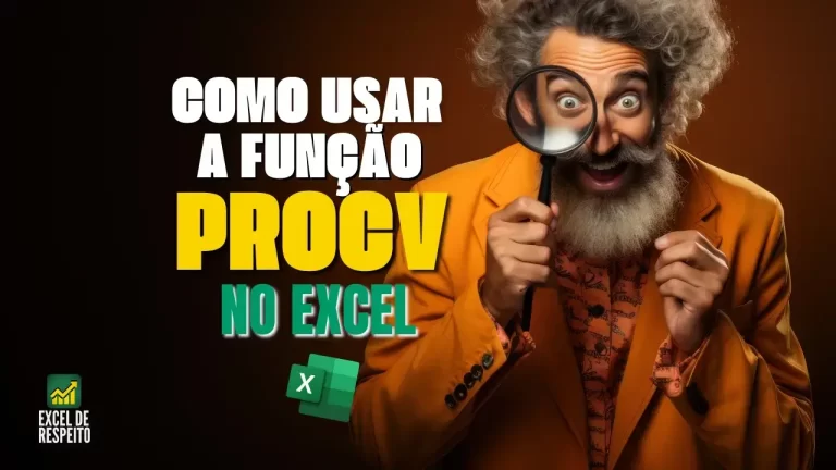 Como Usar a Fórmula PROCV no Excel