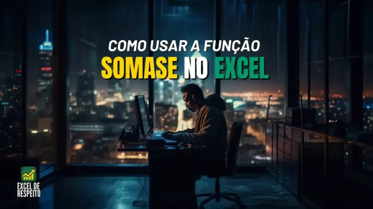 Como usar a função somase no Excel