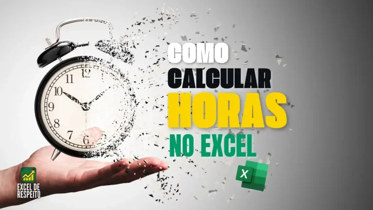 Como Calcular horas no Excel