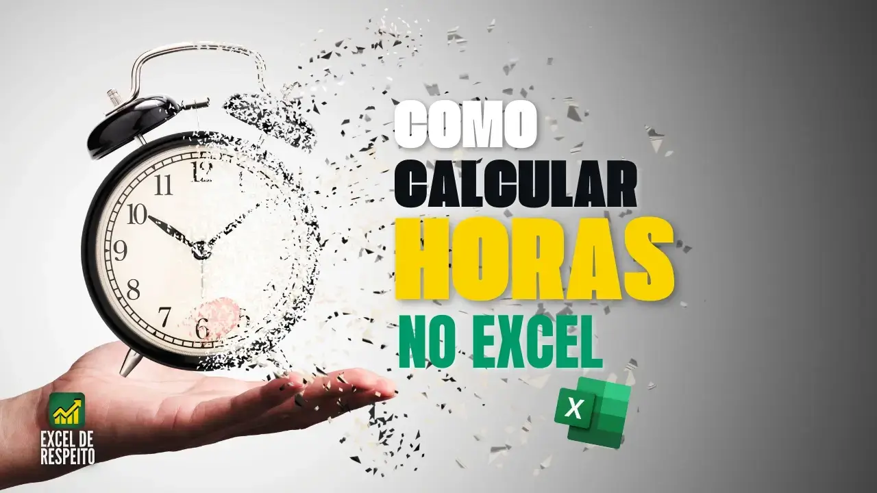 Como Calcular horas no Excel