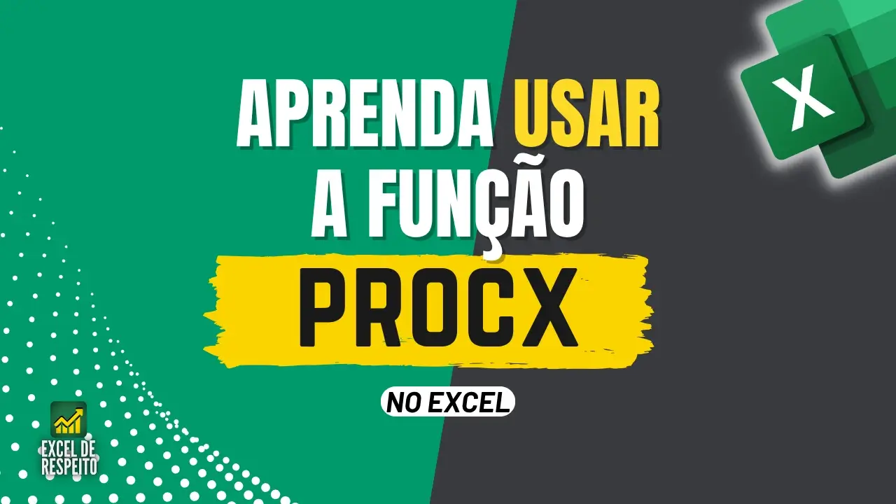 Como usar a função PROCX no Excel