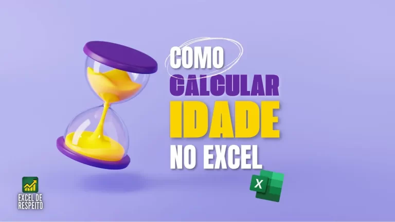 Como calcular idade no Excel anos e meses