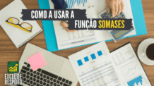 Como usar a função SOMASES no Excel – Tutorial