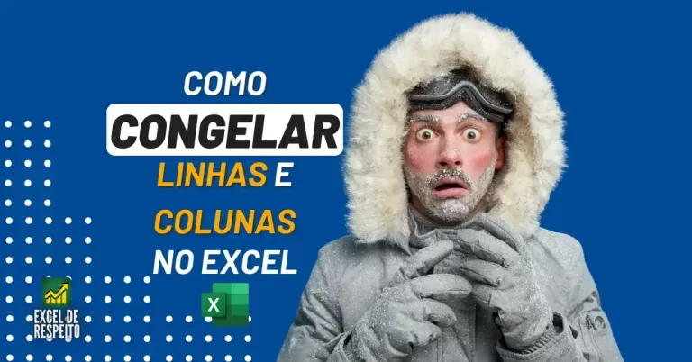 Como Congelar painéis no Excel Linhas e Colunas