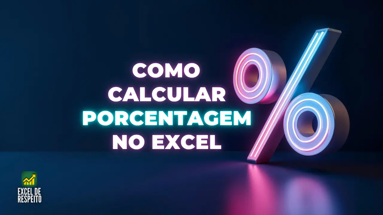 Como Calcular Porcentagem no Excel