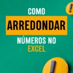 Capa Como Arredondar números no Excel